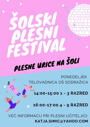 ŠOLSKI PLESNI FESTIVAL – OKTOBER 24